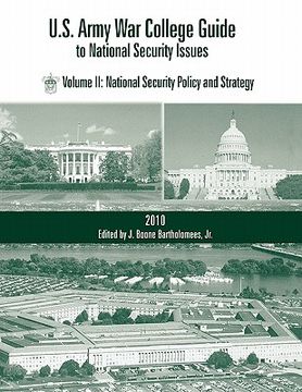 portada u.s. army war college guide to national security issues, vol ii: national security policy and strategy, 4th edition (en Inglés)