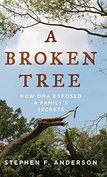 portada A Broken Tree: How dna Exposed a Family's Secrets (in English)