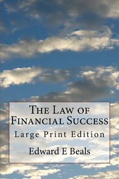 portada The Law of Financial Success: Large Print Edition (en Inglés)