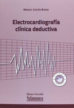 portada Electrocardiografía Clínica Deductiva (in Spanish)