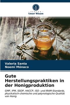 portada Gute Herstellungspraktiken in der Honigproduktion (in German)