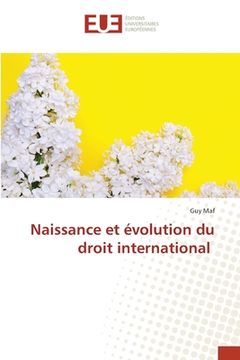portada Naissance et évolution du droit international (en Francés)