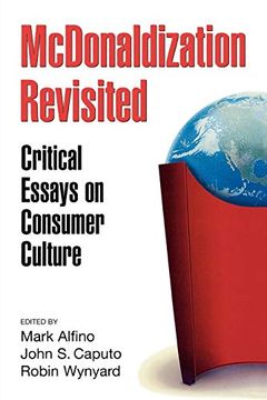 portada Mcdonaldization Revisited: Critical Essays on Consumer Culture (en Inglés)
