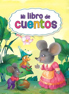 portada -mi Libro de Cuentos - mi Libro de Entretenimiento (in Spanish)