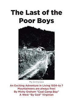 portada The Last of the Poor Boys: An Exciting Adventure in Living 1934-To? Mountaineers are Always Free! (en Inglés)