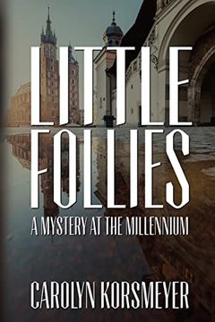 portada Little Follies: A Mystery at the Millennium (in English)