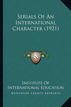 portada serials of an international character (1921) (en Inglés)