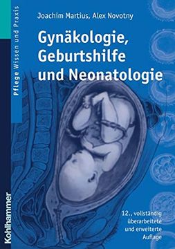 portada Gynakologie, Geburtshilfe Und Neonatologie: Lehrbuch Fur Pflegeberufe (en Alemán)