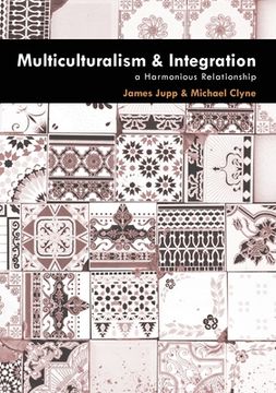 portada Multiculturalism and Integration: A Harmonious Relationship (en Inglés)