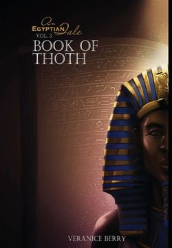 portada An Egyptian Tale: Book of Thoth Vol 3 (en Inglés)