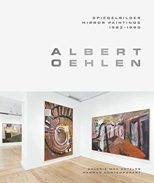 portada Albert Oehlen: Spiegelbilder. Mirror Paintings 1982-1990 (in English)