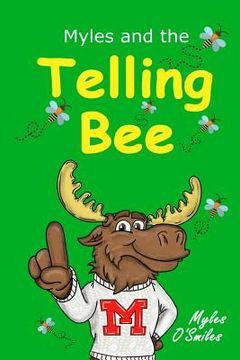 portada Myles and the Telling Bee: A Fun Classroom Game for Kids (en Inglés)