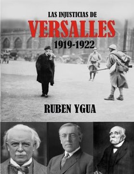 portada Las Injusticias de Versalles: 1919- 1922