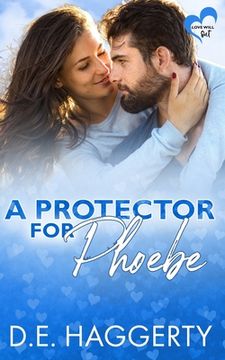 portada A Protector for Phoebe: an opposites attract romantic comedy (en Inglés)