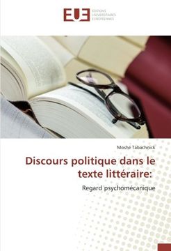 portada Discours politique dans le texte littéraire: (OMN.UNIV.EUROP.)