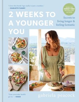 portada 2 Weeks to a Younger You: Secrets to Living Longer & Feeling Fantastic (en Inglés)