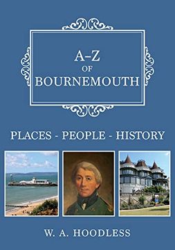 portada A-Z of Bournemouth: Places-People-History (en Inglés)