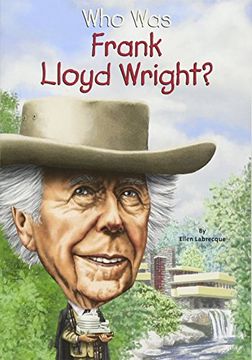 portada Who was Frank Lloyd Wright? (en Inglés)