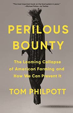 portada Perilous Bounty: The Looming Collapse of American Farming and How We Can Prevent It (en Inglés)