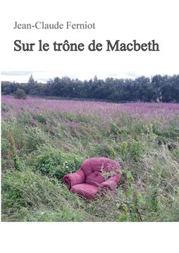 portada Sur le trône de Macbeth (in French)