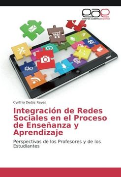 portada Integración de Redes Sociales en el Proceso de Enseñanza y Aprendizaje: Perspectivas de los Profesores y de los Estudiantes