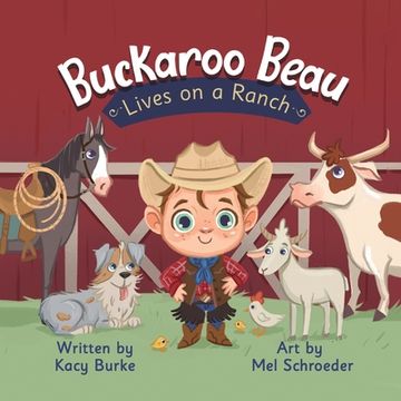 portada Buckaroo Beau Lives on a Ranch (en Inglés)