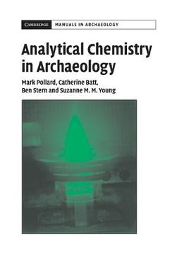 portada Analytical Chemistry in Archaeology (Cambridge Manuals in Archaeology) (en Inglés)