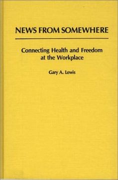 portada news from somewhere: connecting health and freedom at the workplace (en Inglés)