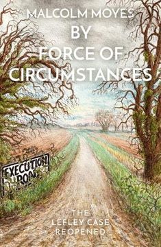 portada By Force of Circumstances: The Lefley Case Reopened (en Inglés)