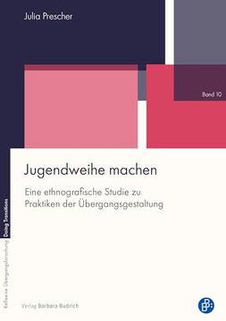 portada Jugendweihe Machen de Julia Prescher(Budrich) (en Alemán)
