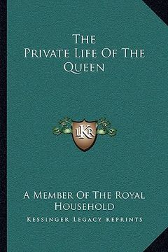 portada the private life of the queen (in English)