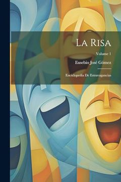 portada La Risa: Enciclopedia de Estravagancias; Volume 1