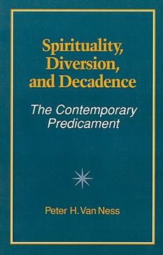 portada spirituality diversion: the contemporary predicament (en Inglés)