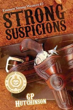 portada Strong Suspicions: Emmett Strong Western #2 (in English)