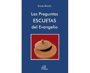 portada Las Preguntas ESCUETAS del Evangelio: Meditaciones propuestas al Papa Francisco y a la Curia Romana (Talante Joven)