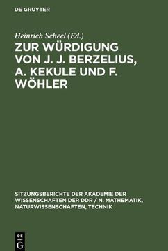 portada Zur Würdigung von j. J. Berzelius, a. Kekule und f. Wöhler (en Alemán)