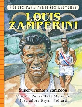 portada Spanish - Hhyr - Louis Zamperini (Héroes Para Pequeños Lectores (in Spanish)