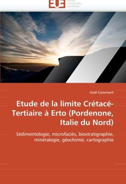 portada Etude de La Limite Cretace-Tertiaire a Erto (Pordenone, Italie Du Nord)