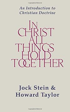 portada In Christ all Things Hold Together (en Inglés)