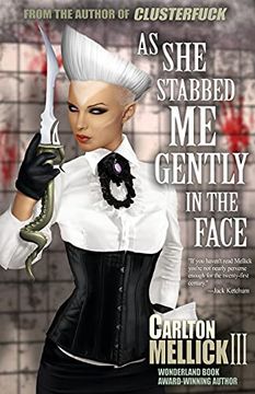 portada As she Stabbed me Gently in the Face (en Inglés)