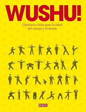 portada Wushu!  Gimnasia China Para la Salud del Cuerpo y la Mente