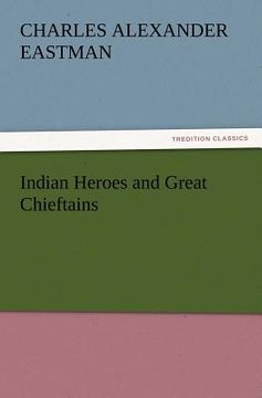 portada indian heroes and great chieftains (en Inglés)