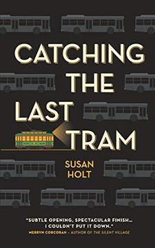 portada Catching the Last Tram (en Inglés)