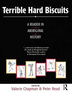portada Terrible Hard Biscuits: A Reader in Aboriginal History