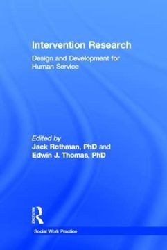 portada Intervention Research: Design and Development for Human Service (Haworth Social Work Practice) (en Inglés)