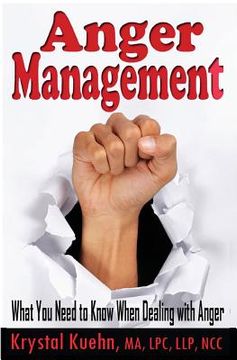 portada Anger Management: What You Need to Know When Dealing with Anger (en Inglés)