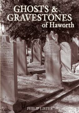 portada Ghosts & Gravestones of Haworth (en Inglés)