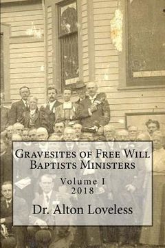 portada Gravesites of Free Will Baptists Ministers (en Inglés)