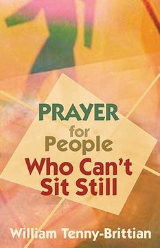 portada prayer for people who can't sit still (en Inglés)