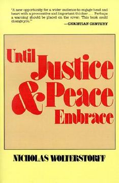 portada until justice and peace embrace: the kuyper lectures for 1981 delivered at the free university of amsterdam (en Inglés)